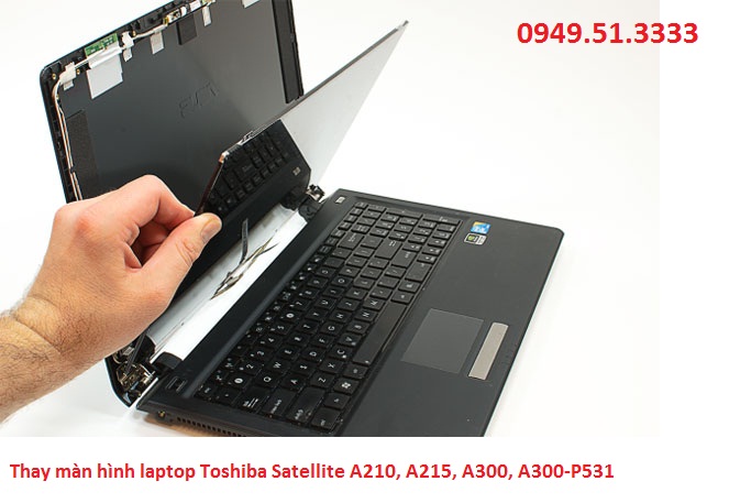 Thay màn hình laptop Toshiba Satellite A305, A350, A355, A500