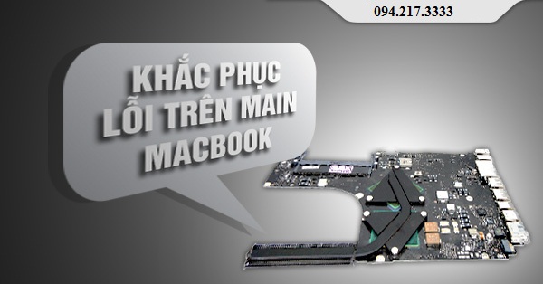 Sửa Lỗi Main Macbook Tính Tiết Kiệm Hiệu Quả