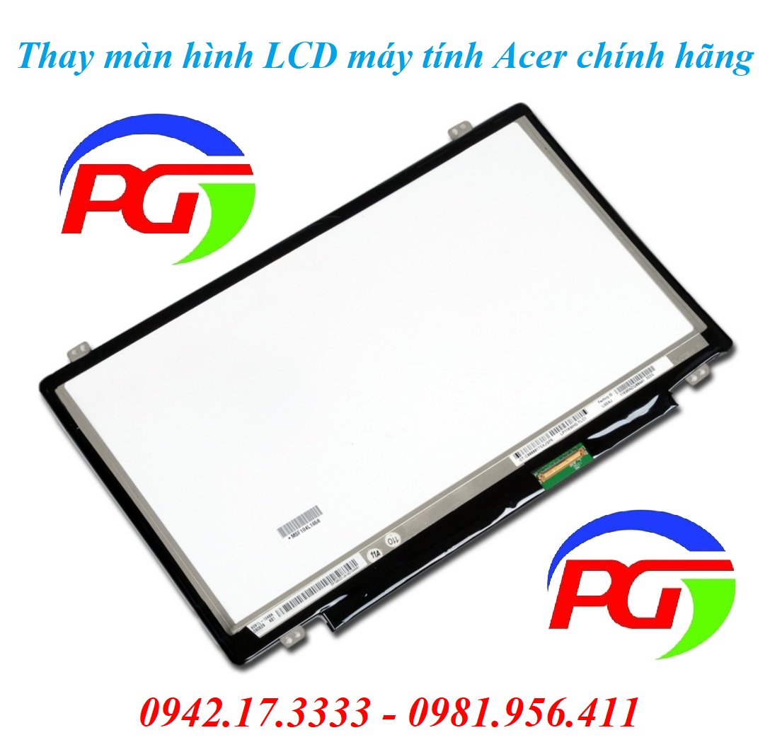 Thay màn hình LCD máy tính Acer tại nhà hà nội