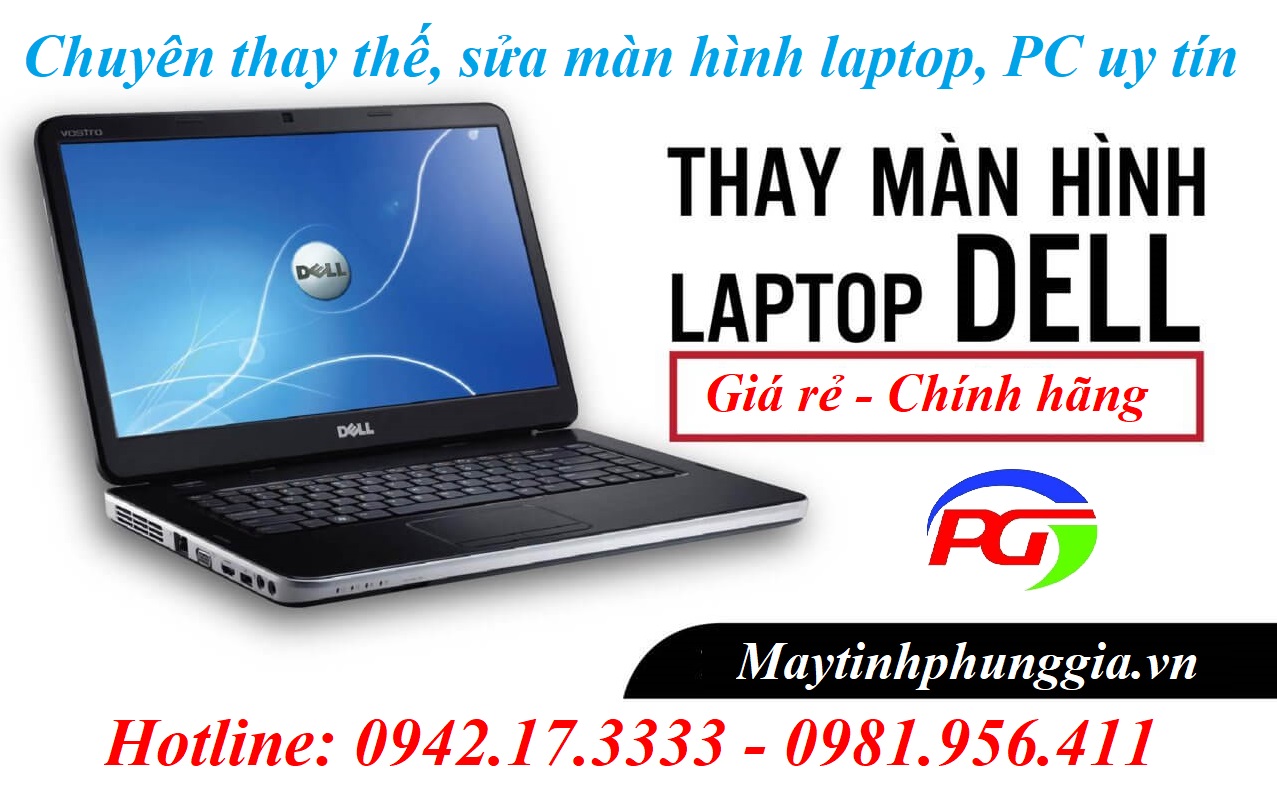 Báo giá màn hình laptop Dell 14 inch tại Phùng Gia