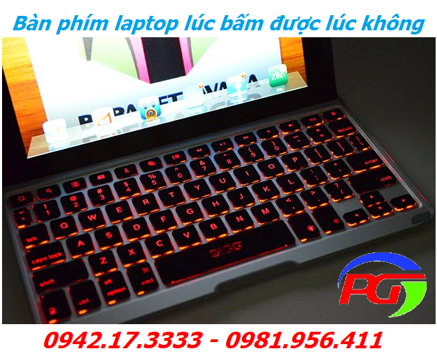 Bàn phím laptop lúc bấm được lúc không - Hỗ trợ sửa chữa 24/7