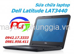 Sửa laptop Dell Latitude LAT3440 ở Lạc Long Quân