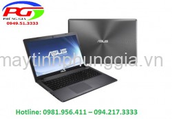 Nhận sửa chữa laptop Asus P550LAV-XX599D tại Trung Kính giá rẻ