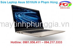 Sửa Laptop Asus S510UN ở Phạm Hùng