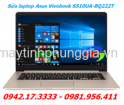 Sửa Laptop Asus Vivobook S510UA-BQ222T tại Nghĩa Đô