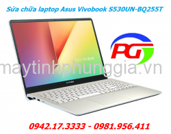 Sửa Laptop Asus Vivobook S530UN-BQ255T tại Lê Văn Lương