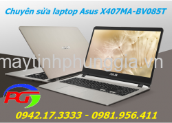 Sửa Laptop Asus X407MA-BV085T