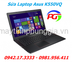 Sửa Laptop Asus K550VQ tại nhà Tân Xuân