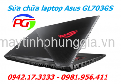 Sửa Laptop Asus GL703GS