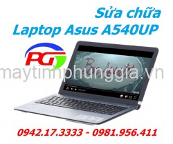 Sửa Laptop Asus A540UP tại Hoàng Ngọc Phách